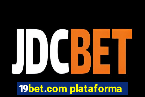 19bet.com plataforma